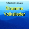 Polizeichöre singen stramme Volkslieder
