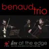 Stream & download Benaud Trio - Live at the Edge