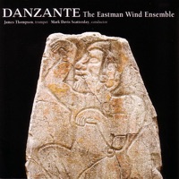 Ewazen: Danzante - Mark Davis Scatterday & The Eastman Wind Ensemble