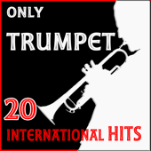 Only Trumpet: 20 International Hits