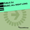 Music…All Night Long