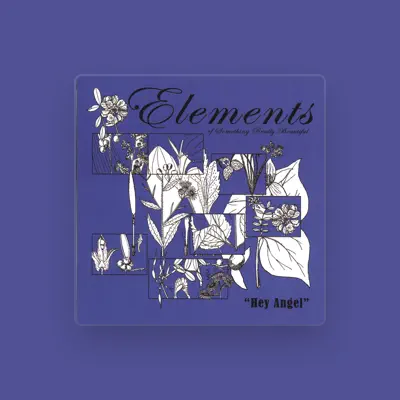 Listen to Elements of Something Really Beautiful, watch music videos, read bio, see tour dates & more!