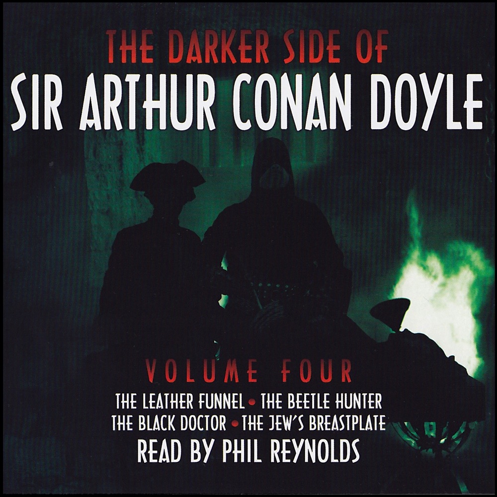 Обложка альбома «The Darker Side Of Sir Arthur Conan Doyle - Volume 4» — Phil Reynolds