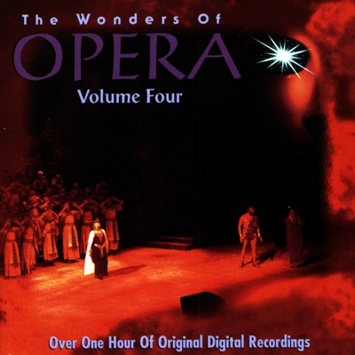 The Wonders of Opera (Vol. 4)