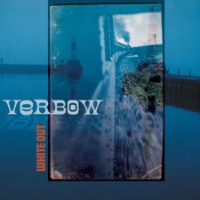 Verbow - I'll Never Live By My Father's Dreams
