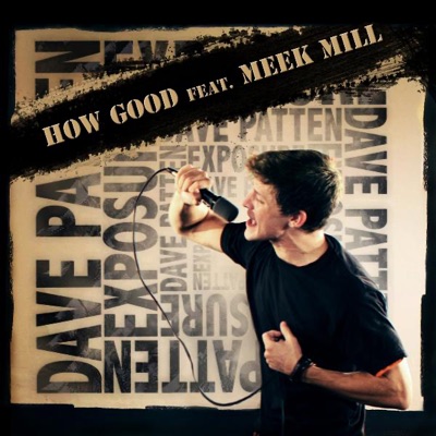 How Good Ft. Meek Mill - Single