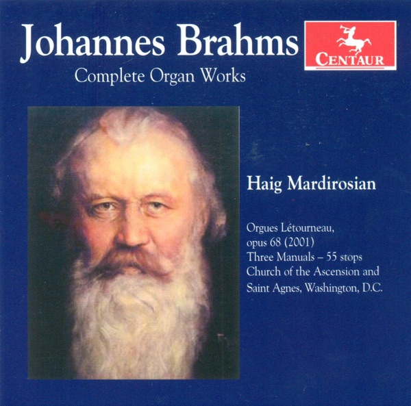 Brahms, J.: Organ Music (Complete)