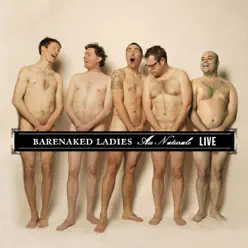 Au Naturale - Live (Cleveland, OH 7-13-04) - Barenaked Ladies