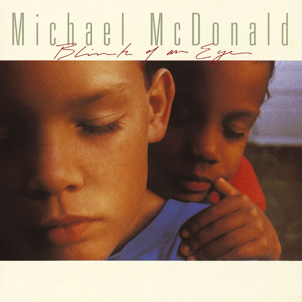 Обложка альбома «Blink of an Eye» — Michael McDonald