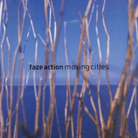 Faze Action - Moving Cities (Album Version)