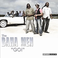 Go! (Remixes) - EP - Baha Men