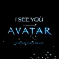 I See You (Theme from Avatar)