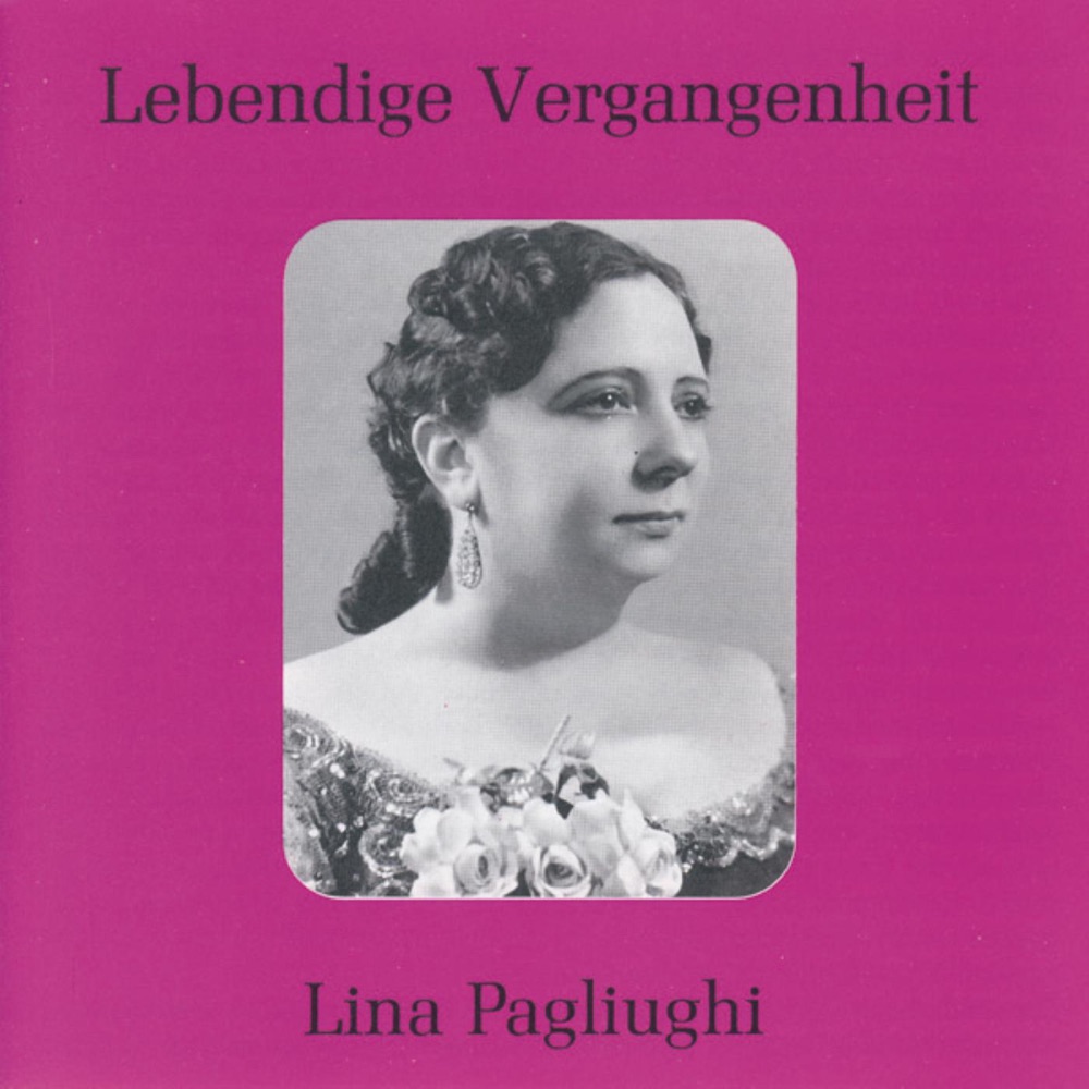 Обложка альбома «Lebendige Vergangenheit - Lina Pagliughi» — Lina Pagliughi