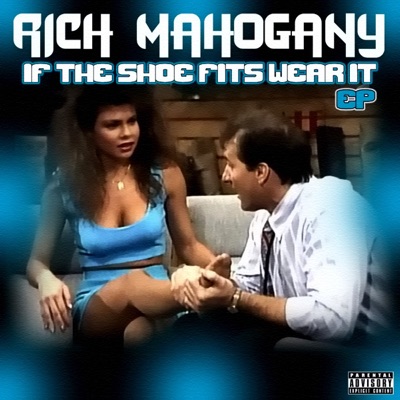 If The Shoe Fits Wear It - EP