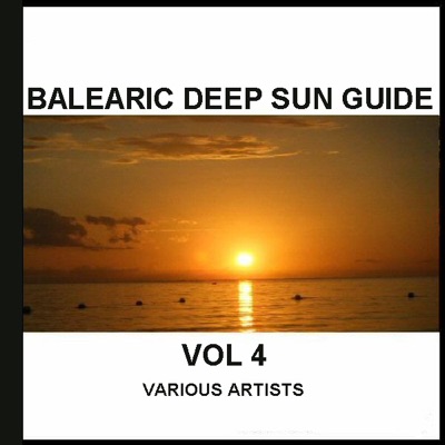 Balearic Deep Sun Guide Vol 4