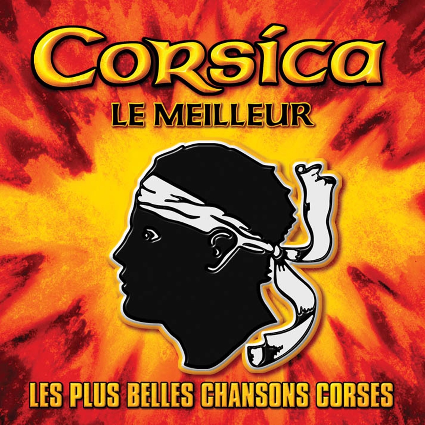 Corsica: Le Meilleur (Les plus belles chansons Corses)