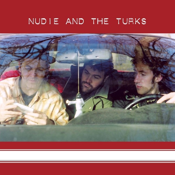 Nudie and the Turks