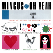 Oh Yeah - Charles Mingus