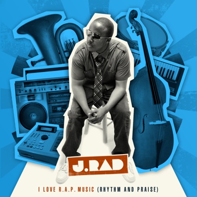 I Love R.A.P. Music (Rhythm and Praise)