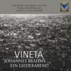 Brahms: Vineta - Lieder Vom Lieben Und Sterben (Songs of Loving and Dying)