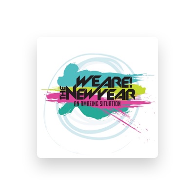 Listen to We Are! The New Year, watch music videos, read bio, see tour dates & more!