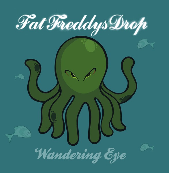 Wandering Eye - EP - Fat Freddy's Drop