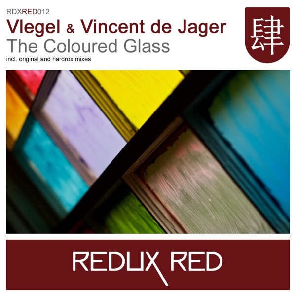 The Coloured Glass (Original Vincent de Jager Mix)