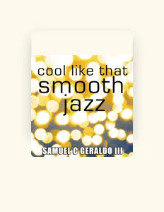 Listen to Samuel C. Geraldo III, watch music videos, read bio, see tour dates & more!