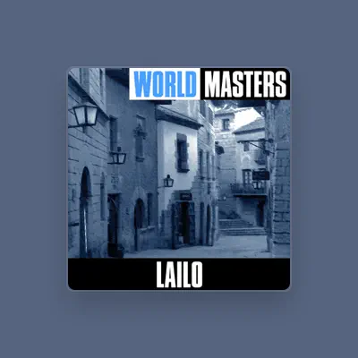Listen to Lailo, watch music videos, read bio, see tour dates & more!