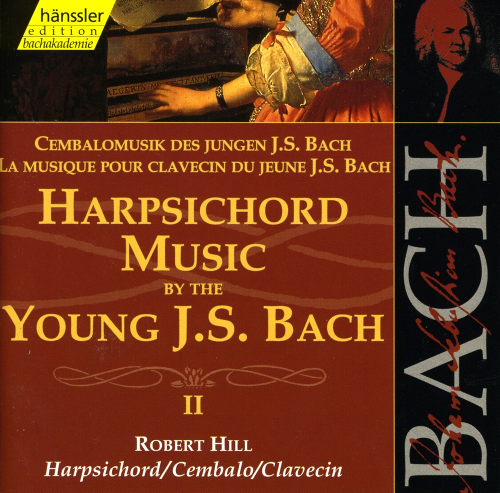 Обложка альбома «Bach, J.S.: Harpsichord Music By the Young J.S. Bach, Vol. 2» — Robert Hill