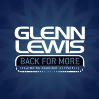 Back for More — Glenn Lewis featuring Kardinal Offishall