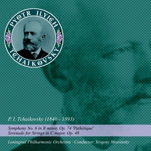 Tchaikovsky: Symphony No. 6 - Serenade for Strings (1949)