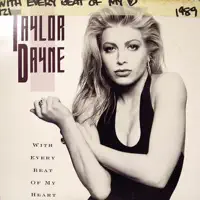 With Every Beat of My Heart (Make It Rock Remix) — Taylor Dayne