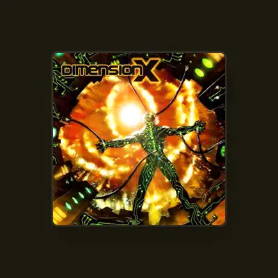Listen to Dimension-X, watch music videos, read bio, see tour dates & more!