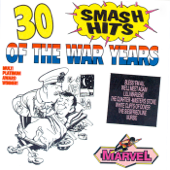30 Smash Hits Of The War Years