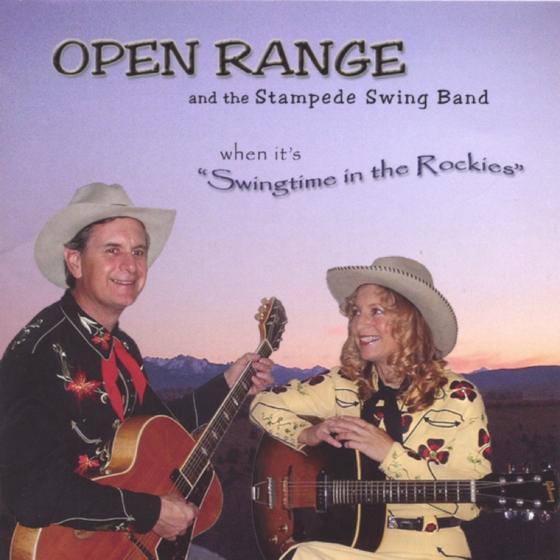 The Western Land I Love - Open Range & The Stampede Swing Band: Song ...