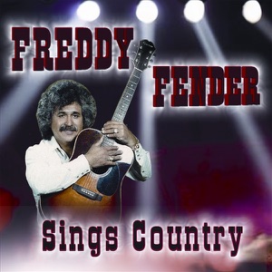 Freddy Fender: Sings Country