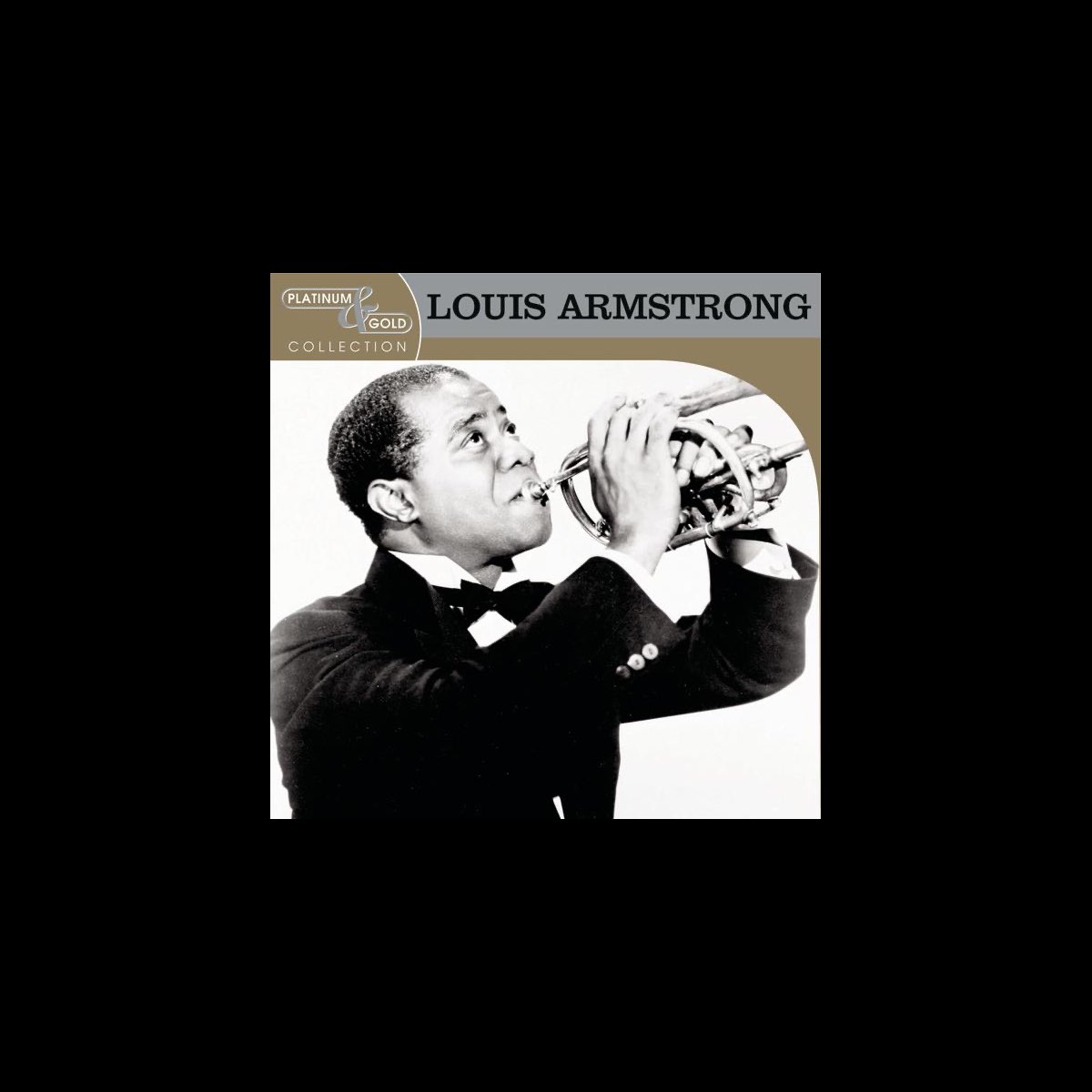 ‎Platinum & Gold Collection Louis Armstrong (Remastered) Album by