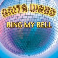 Ring My Bell (Re-Recorded / Remastered) - Anita Ward