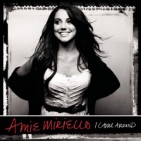 I Came Around - Amie Miriello