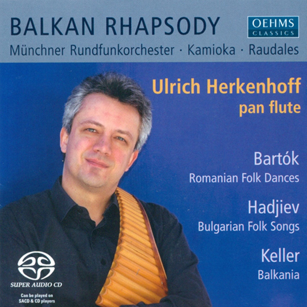 Обложка альбома «Herkenhoff, U.: Postcards of A Romanian Journey - Bartok, B.: Romanian Folk Dances - Hadjiev, P.: 12 Bulgarian Dances» — Munich Radio Orchestra, Ulrich Herkenhoff, Henry Raudales & Toshiyuki Kamioka