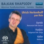 Herkenhoff, U.: Postcards of A Romanian Journey - Bartok, B.: Romanian Folk Dances - Hadjiev, P.: 12 Bulgarian Dances