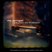 Created to Worship (Recorded Live At the Anaheim Vineyard)