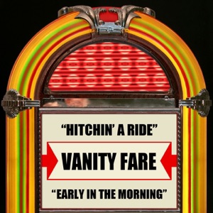 Hitchin' a Ride / Early In the Morning - Single