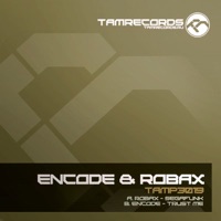 Segafunk, Trust Me - Robax & Encode