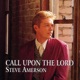 Call Upon the Lord