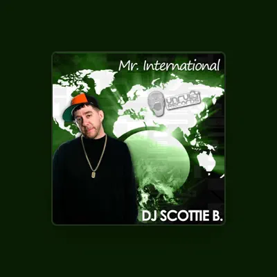 Listen to DJ Scottie B, watch music videos, read bio, see tour dates & more!