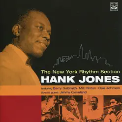 The New York Rhythm Section - Hank Jones The New York Rhythm Section - Hank Jones