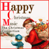 Happy Christmas Music - The Christmas Consortium