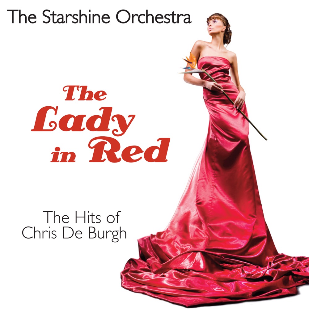 The Lady In Red: The Hits of Chris de Burgh by The Starshine Orchestra album cover